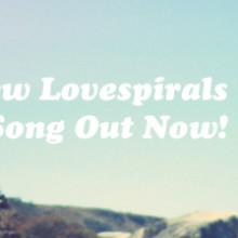 Lovespirals Release New Song "Try To Forget"