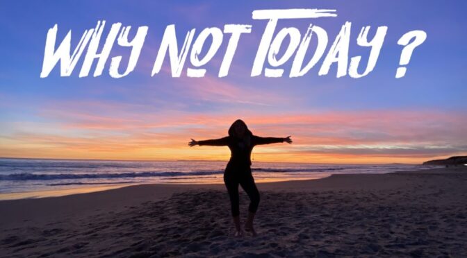 “Why Not Today?” Single and Video Out Now