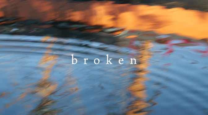 Broken Single & Music Video Out Now